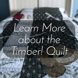 See the Timber! Quilt pattern release