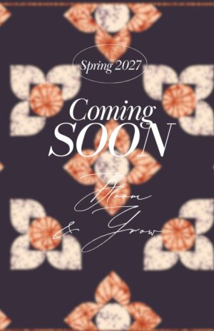 Bloom & Grow | Coming Soon!