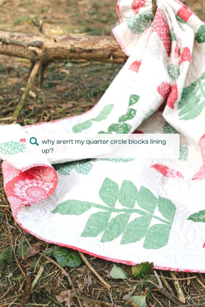 Troubleshooting | Joining Quarter Circle Blocks